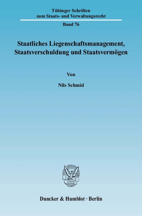 Staatliches Liegenschaftsmanagement, Staatsverschuldung und Staatsvermögen. - Nils Schmid