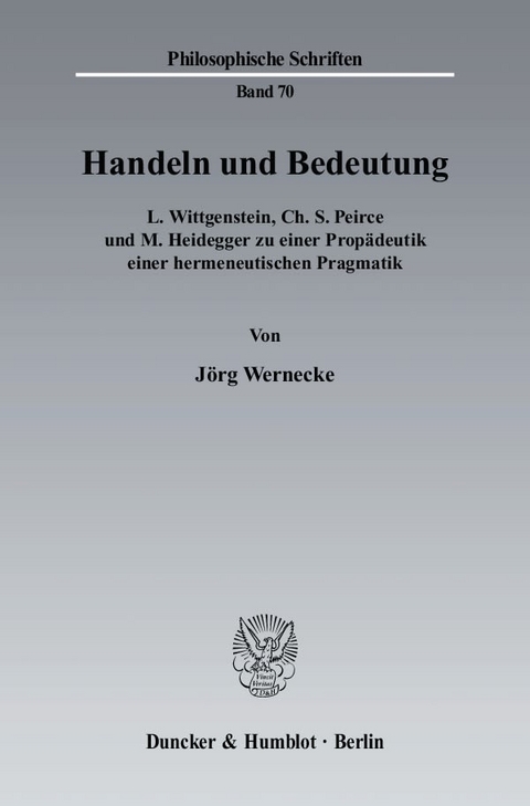 Handeln und Bedeutung. - Jörg Wernecke