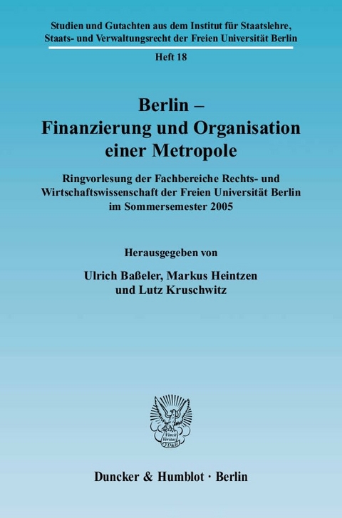 Berlin – Finanzierung und Organisation einer Metropole. - 