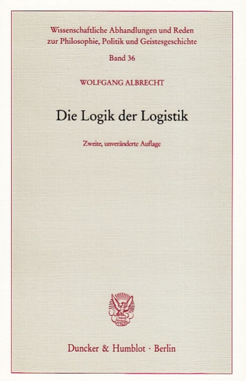 Die Logik der Logistik. - Wolfgang Albrecht