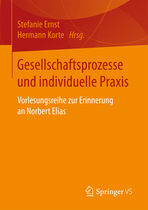 Gesellschaftsprozesse und individuelle Praxis - 