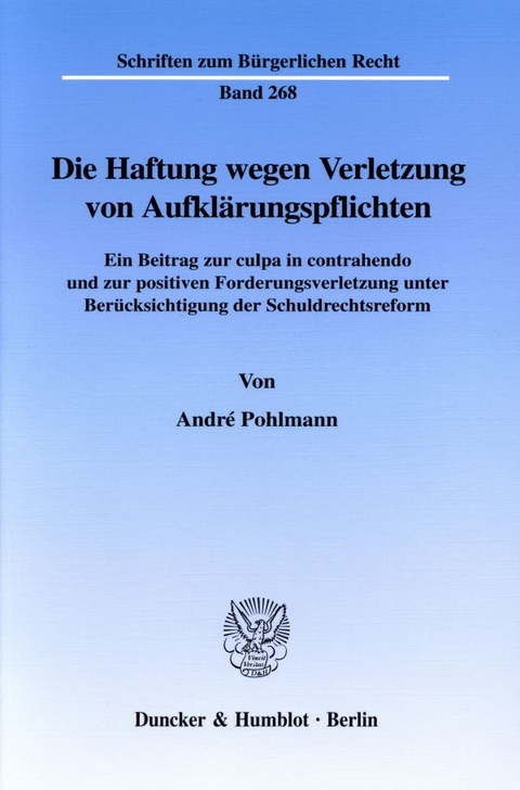 Die Haftung wegen Verletzung von Aufklärungspflichten. - André Pohlmann