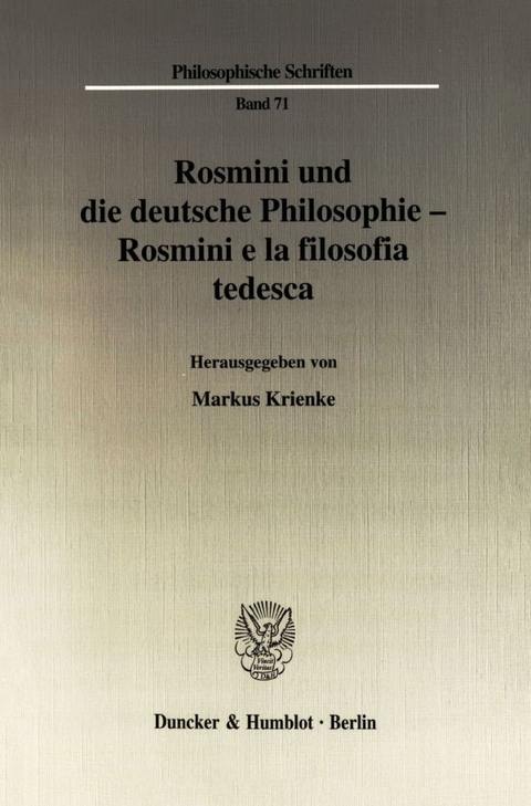 Rosmini und die deutsche Philosophie - Rosmini e la filosofia tedesca. - 