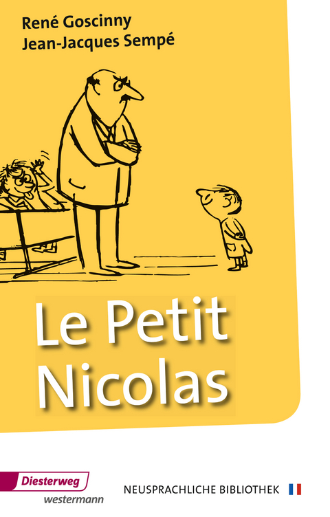 Le Petit Nicolas - Jean-Jacques Sempé, René Goscinny