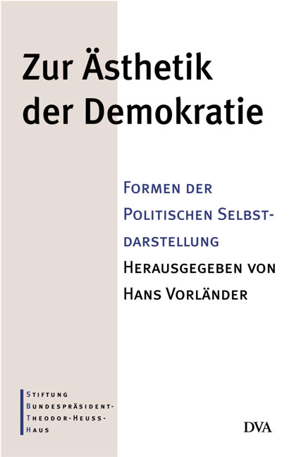 Zur Ästhetik der Demokratie - 