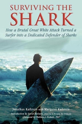 Surviving the Shark - Jonathan Kathrein, Margaret Kathrein