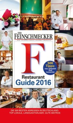 DER FEINSCHMECKER Restaurant Guide 2016 - 