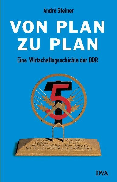 Von Plan zu Plan - André Steiner