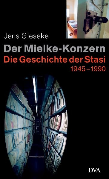 Der Mielke-Konzern - Jens Gieseke