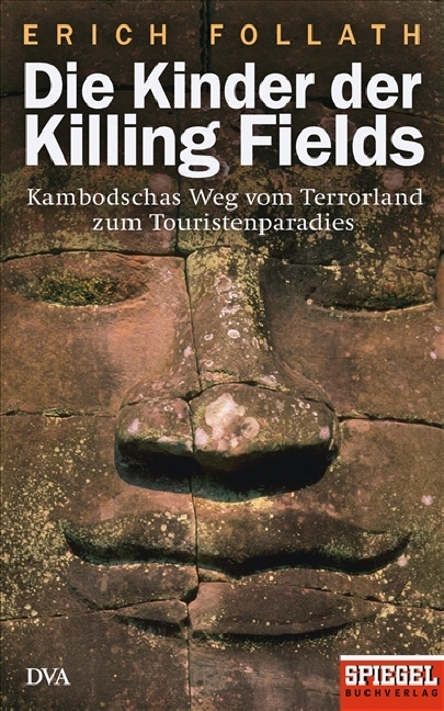 Die Kinder der Killing Fields - Erich Follath