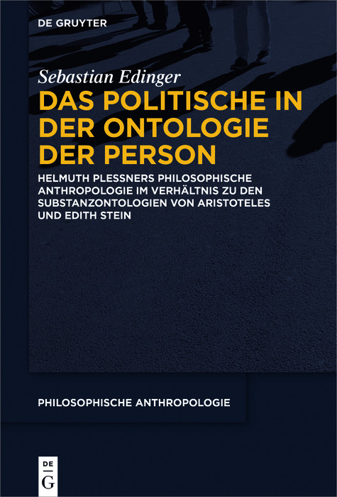 Das Politische in der Ontologie der Person -  Sebastian Edinger