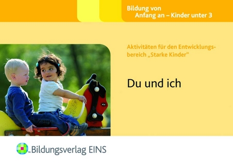 Aktivitäten für den Entwicklungsbereich "Starke Kinder" - Sally Featherstone, Clare Beswick