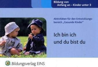 Aktivitäten für den Entwicklungsbereich "Gesunde Kinder" - Sally Featherstone, Clare Beswick