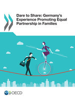 Dare to Share: Germany's Experience Promoting Equal Partnership in Families -  Oecd