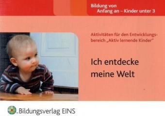 Aktivitäten für den Entwicklungsbereich "Aktiv lernende Kinder" - Sally Featherstone, Clare Beswick