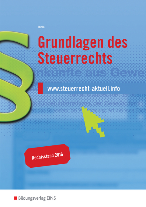 Grundlagen des Steuerrechts - Sven Biela