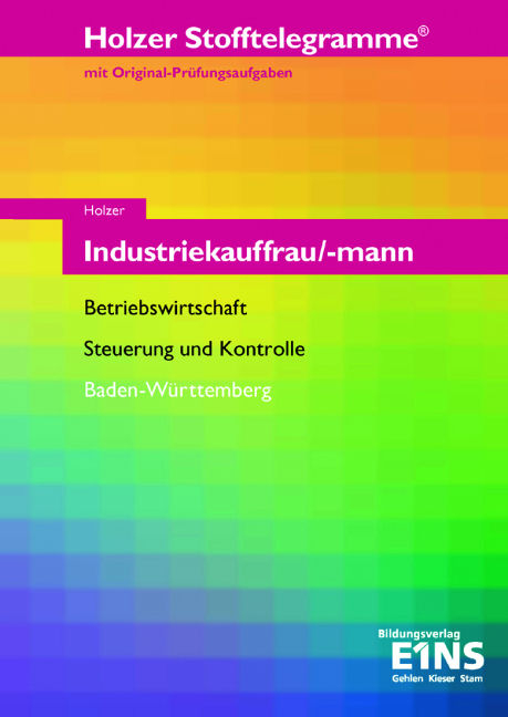 Stofftelegramm Industriekauffrau/mann - Betriebswirtschaft, Steuerung und Kontrolle - Volker Holzer