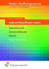 Stofftelegramme Industriekauffrau/mann - Volker Holzer, Ulrich Patzig, Kathrin Bauder