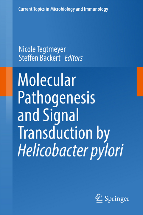 Molecular Pathogenesis and Signal Transduction by Helicobacter pylori - 