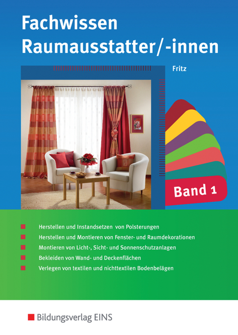 Fachwissen für Raumausstatter/-innen - Walter Fritz