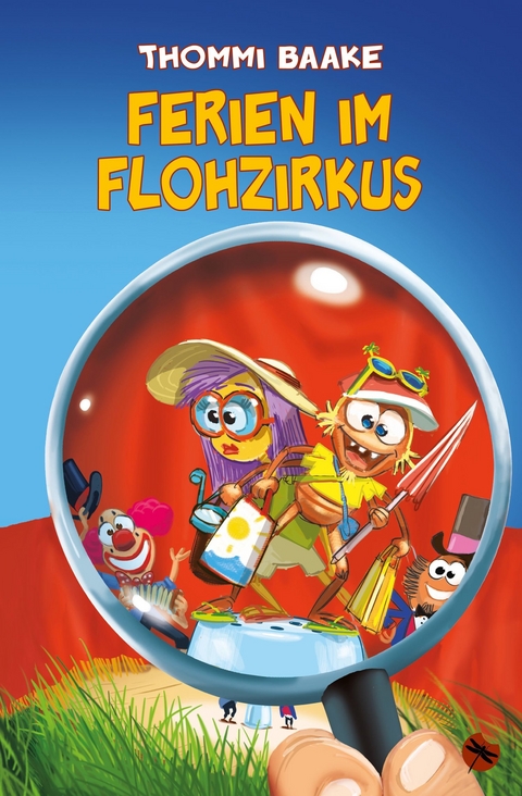 Ferien im Flohzirkus - Thommi Baake