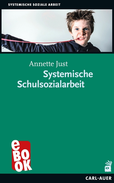 Systemische Schulsozialarbeit - Annette Just