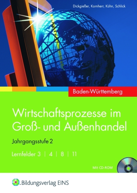 Wirtschaftsprozesse im Groß- und Außenhandel - Holger Dickgießer, Thomas Kornherr, Gerhard Kühn, Helmut Schlick