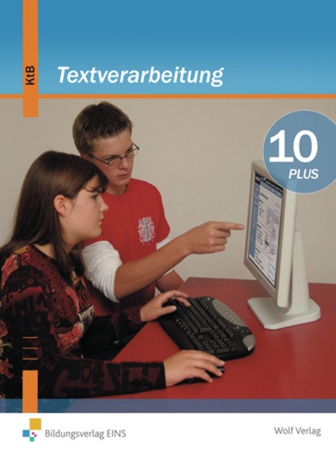 Textverarbeitung PLUS - Ingrid Brem, Wolfgang Flögel, Gisela Tittus