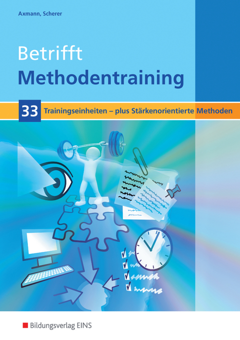 Betrifft Methodentraining - Alfons Axmann, Manfred Scherer