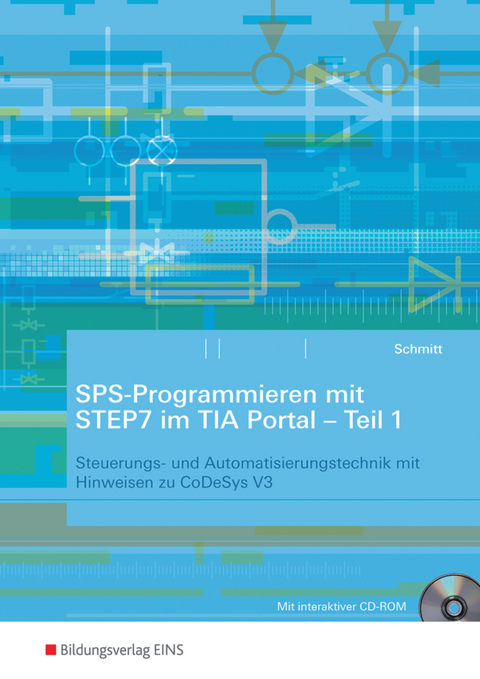 SPS-Programmieren mit STEP7 im TIA Portal - Karl Schmitt