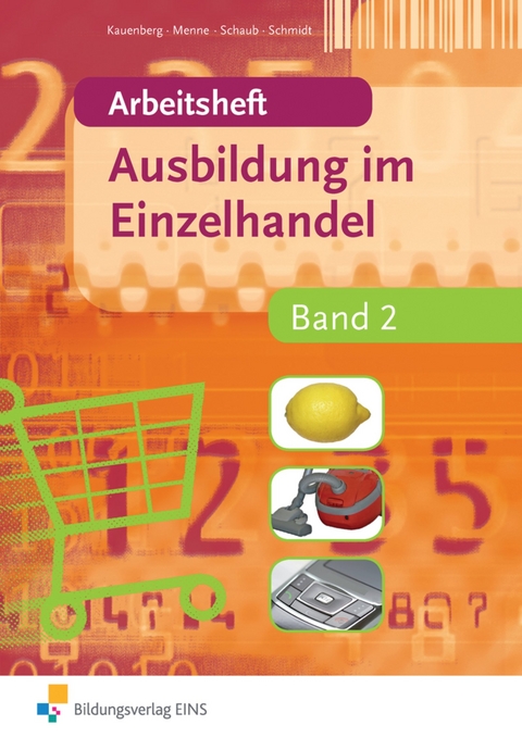 Ausbildung im Einzelhandel - Claudia Kauenberg, Jörn Menne, Ingo Schaub, Christian Schmidt