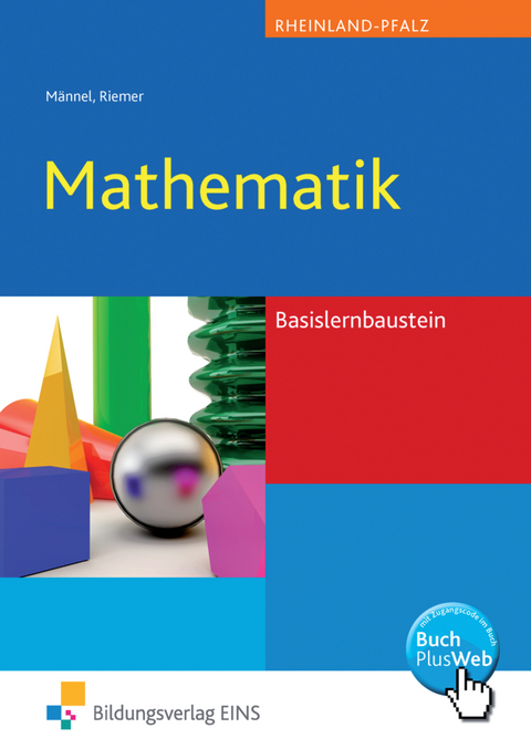 Mathematik / Mathematik Lernbausteine Rheinland-Pfalz - Rolf Männel, Axel Riemer