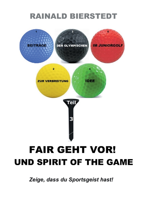 Fair geht vor! Und Spirit of the game - Rainald Bierstedt