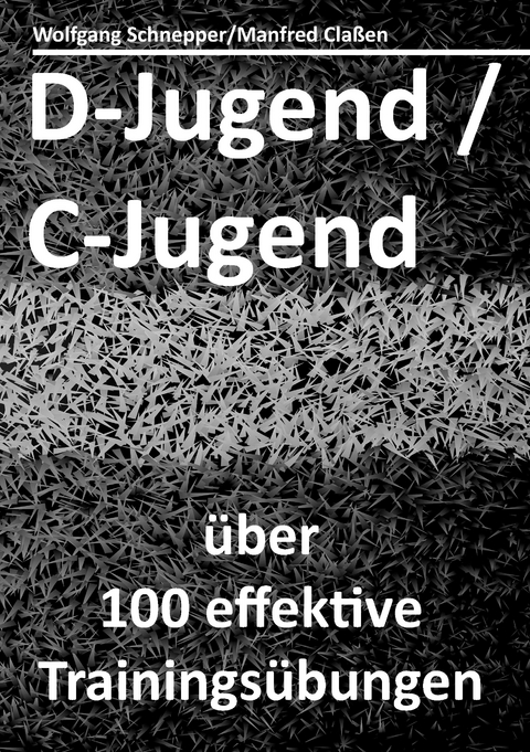 D-Jugend / C-Jugend -  Wolfgang Schnepper,  Manfred Claßen