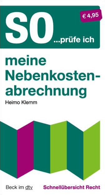 Schnellübersicht Recht / So...prüfe ich meine Nebenkostenabrechnung - Heimo Klemm