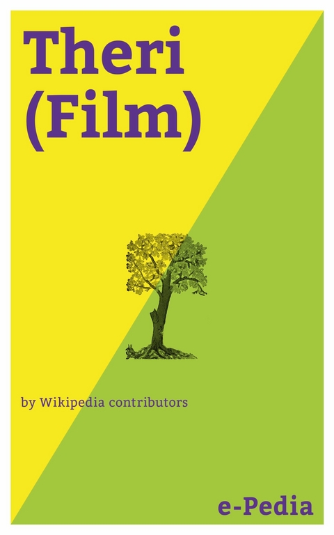 e-Pedia: Theri (Film) -  Wikipedia contributors