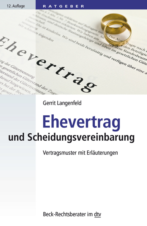 Ehevertrag und Scheidungsvereinbarung - Gerrit Langenfeld