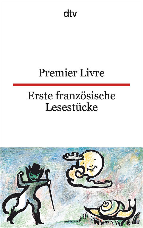 Premier Livre Erste französische Lesestücke - 