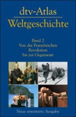 dtv-Atlas Weltgeschichte - Werner Hilgemann