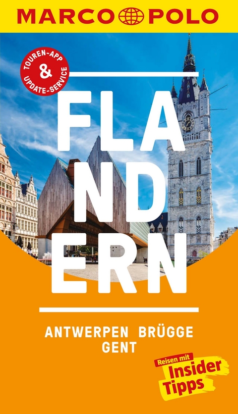 MARCO POLO Reiseführer Flandern, Antwerpen, Brügge, Gent - Sven-Claude Bettinger