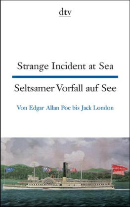 Strange Incident at Sea /Seltsamer Vorfall auf See