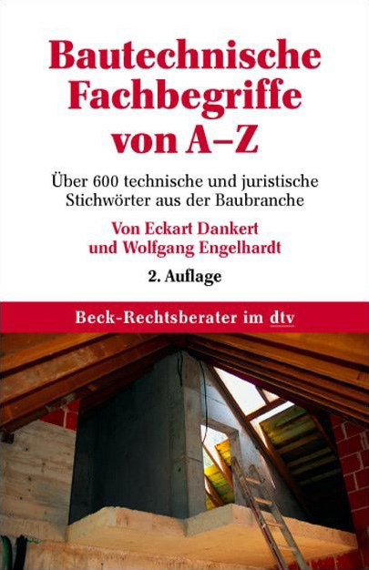 Bautechnische Fachbegriffe von A-Z