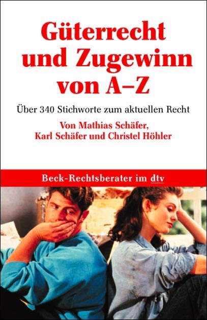 Güterrecht und Zugewinn - Mathias Schäfer, Karl Schäfer, Christel Höhler