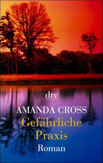 Gefährliche Praxis - Amanda Cross