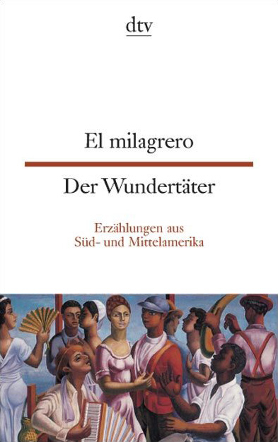 El milagrero Der Wundertäter