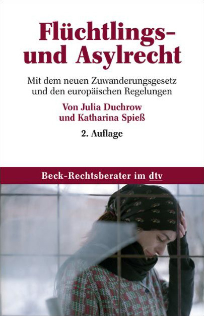 Flüchltlings- und Asylrecht - Julia Duchrow, Katharina Spiess