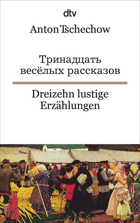 Dreizehn lustige Erzählungen - Anton Tschechow