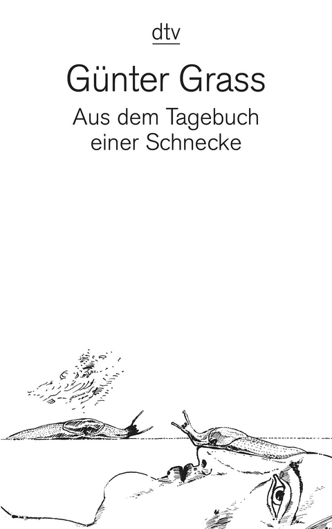 Aus dem Tagebuch einer Schnecke - Günter Grass