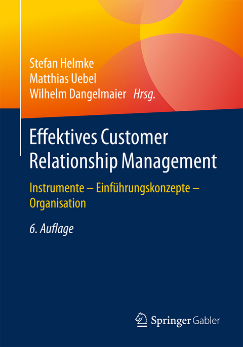 Effektives Customer Relationship Management - 