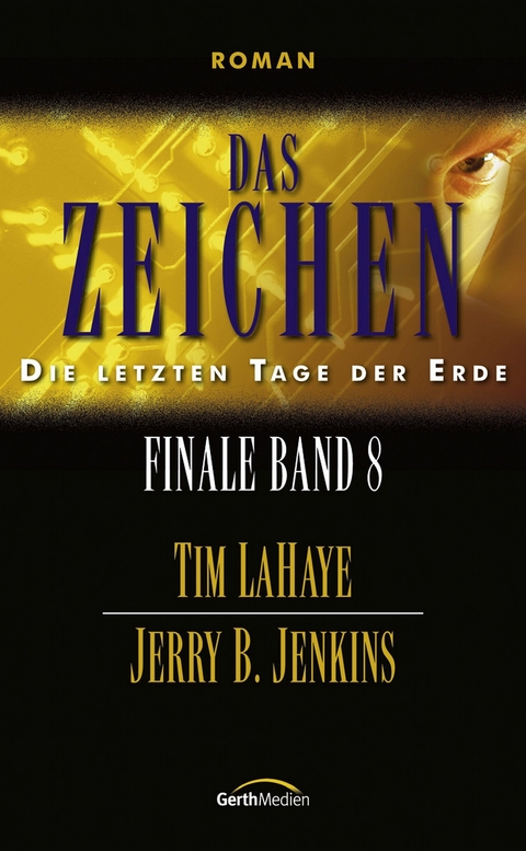 Das Zeichen - Jerry B. Jenkins, Tim LaHaye